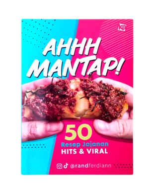 Ahhh mantap! 50 resep jajanan hits dan viral