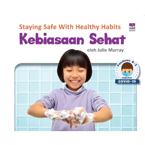 Seri panduan A - Z seputar covid-19 : kebiasaan sehat