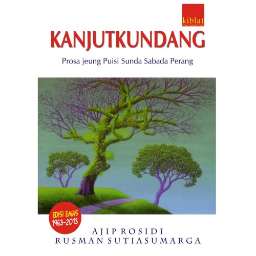 Kanjutkundang : prosa jeung puisi Sunda sabada perang