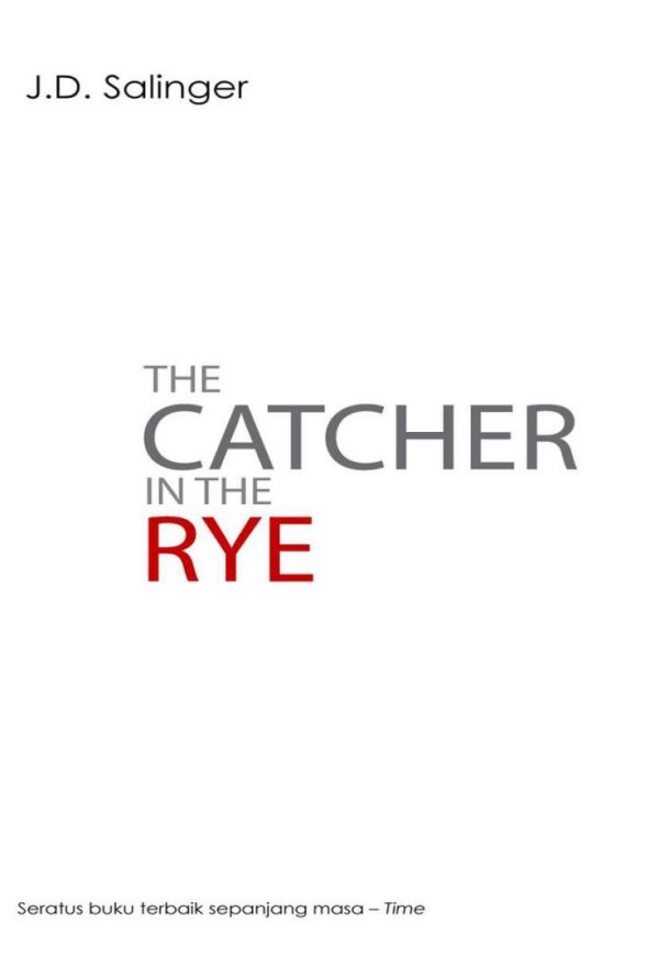 The catcher in the rye