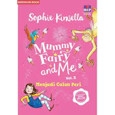 Mummy fairy and me vol. 2 : menjadi calon peri