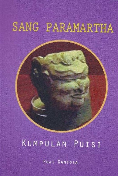 Sang paramartha : kumpulan puisi
