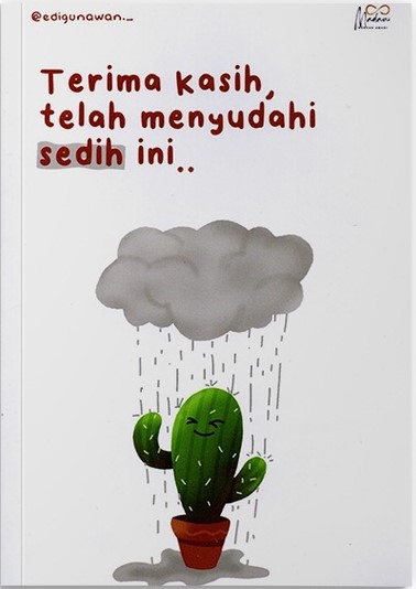 Terima kasih, telah menyudahi sedih ini..