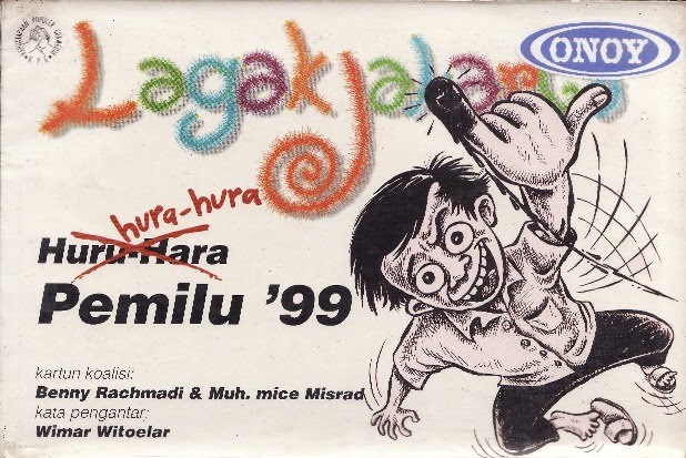 Hura-hura pemilu '99 / Benny Rachmadi, Muh. Mice Misrad