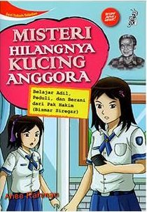 Misteri Hilangnya Kucing Anggora : Belajar Adil, Peduli, dan Berani