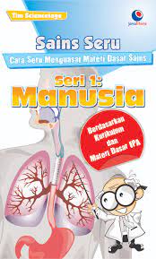Sains Seru cara seru menguasai materi dasar sains : Seri 1 Manusia