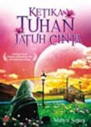 Ketika tuhan jatuh cinta (2) / Wahyu Sujani; ed. Serenada