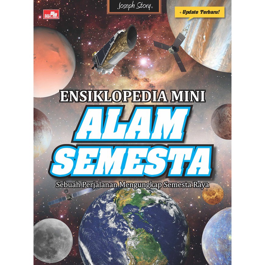 Ensiklopedia mini alam semesta : sebuah perjalanan mengungkap semesta raya