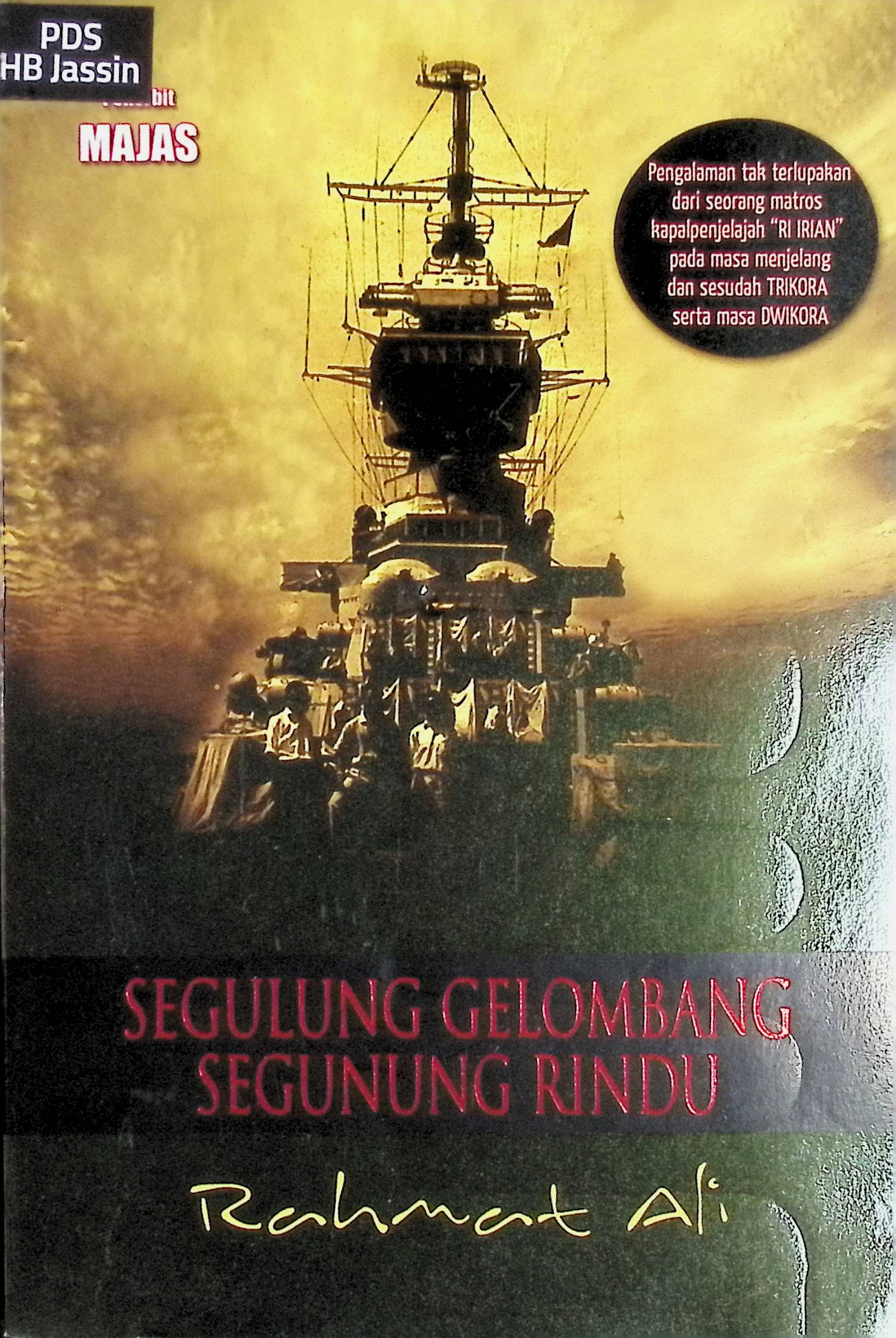 Segulung Gelombang Segunung Rindu / Rahmat Ali