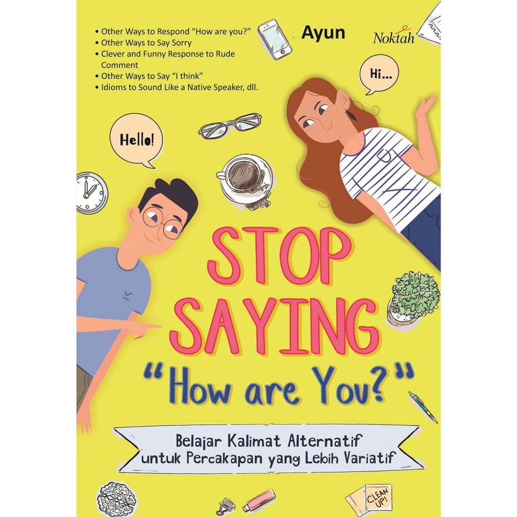 Stop saying "how are you?" / Ayun ; editor, Haitiwi