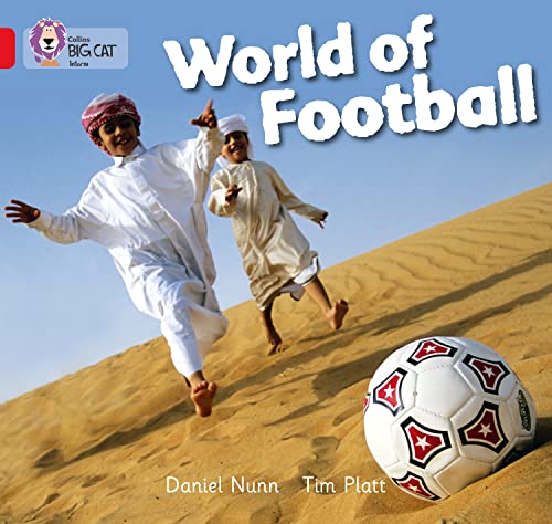 World of football / Daniel Nunn ; fotografer, Tim Platt
