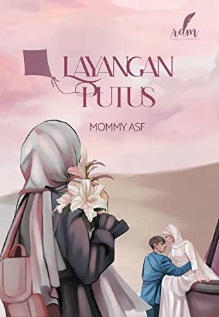 Layangan Putus / Mommy ASF; editor, Wulan Mardiana