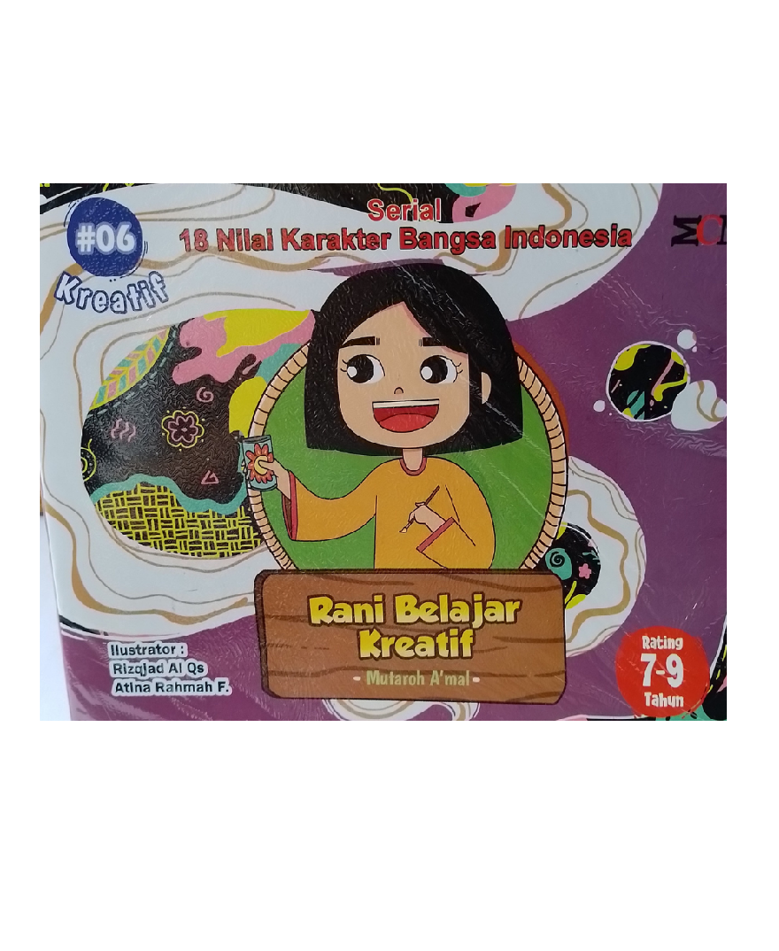 Serial 18 Nilai Karakter Bangsa Indonesia: #06 Kreatif - Rani Belajar Kreatif
