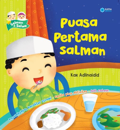 Puasa pertama salman / Adlinaidid