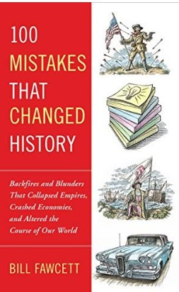 100 mistakes that changed history