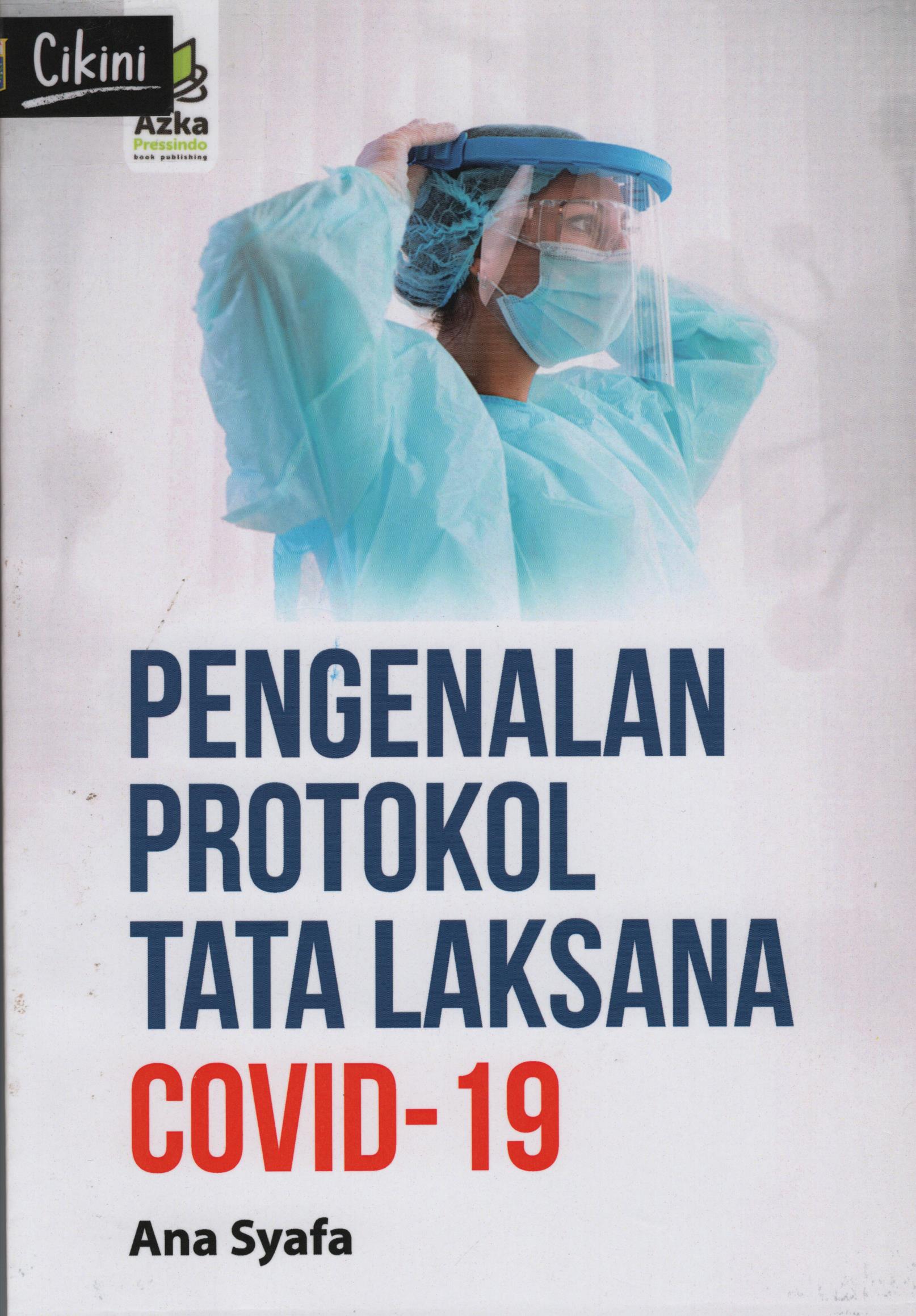 Pengenalan protokol tata laksana COVID-19