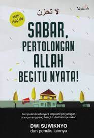 Sabar, pertolongan Allah begitu nyata!