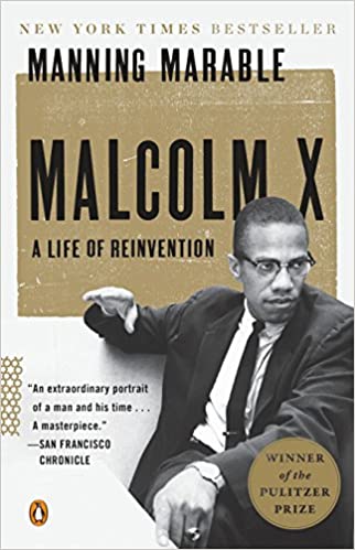 Malcolm x :  a life reinvention / Manning Marable