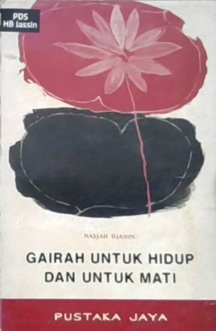 Gairah untuk hidup dan untuk mati