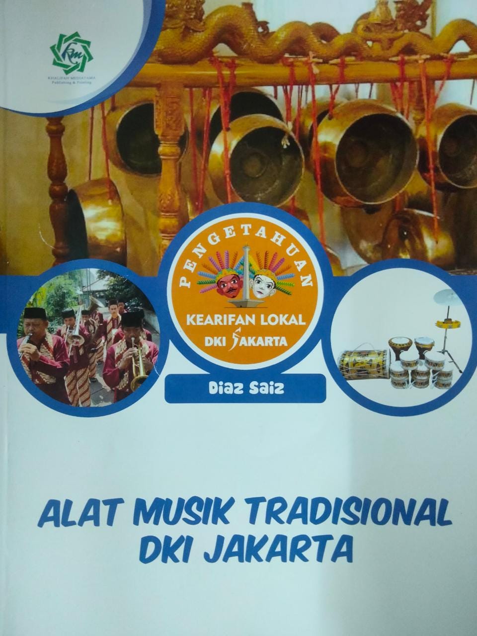 Alat musik tradisional DKI Jakarta / Diaz Saiz