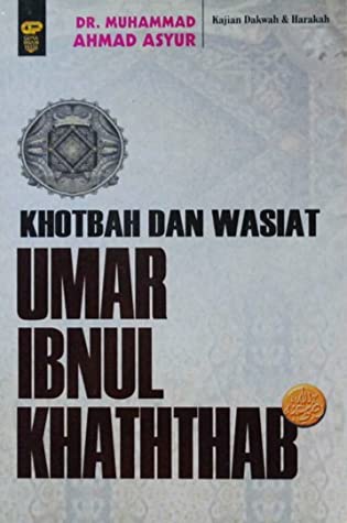 Khotbah dan Wasiat Umar Ibnul Khaththab r.a
