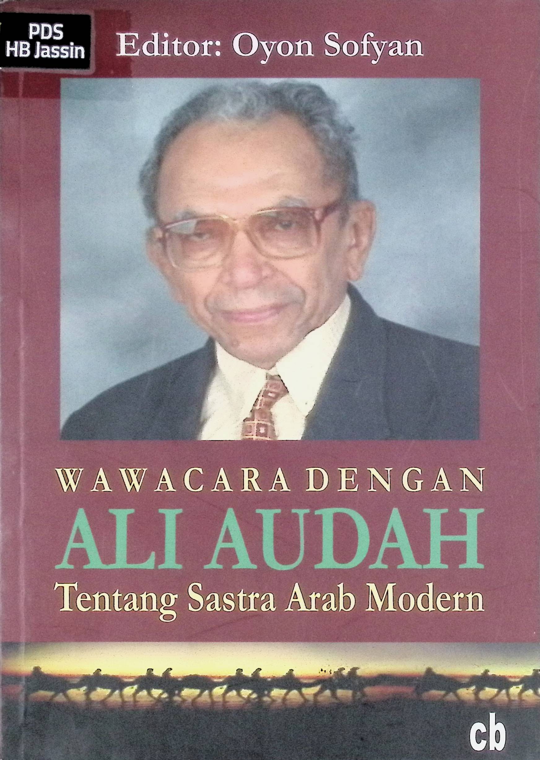 Wawancara dengan Ali Audah Tentang Sastra Arab Modern