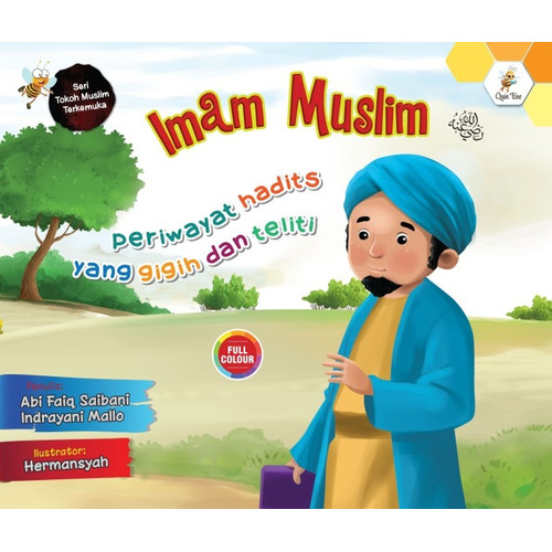 Imam Muslim : periwayat hadits yang gigih dan teliti