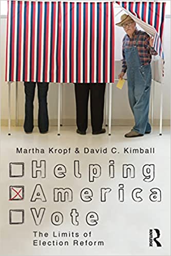 Helping America vote : the limits of election reform