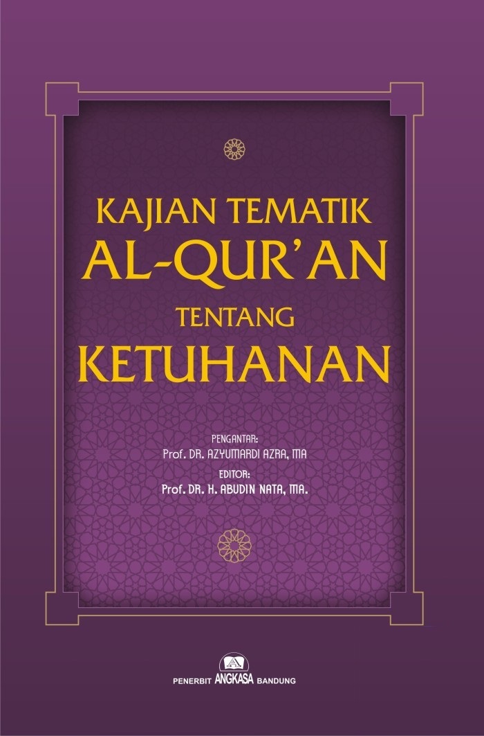 Kajian tematik al-qur'an tentang ketuhanan