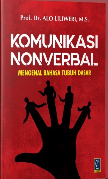 Komunikasi nonverbal mengenal bahasa tubuh dasar