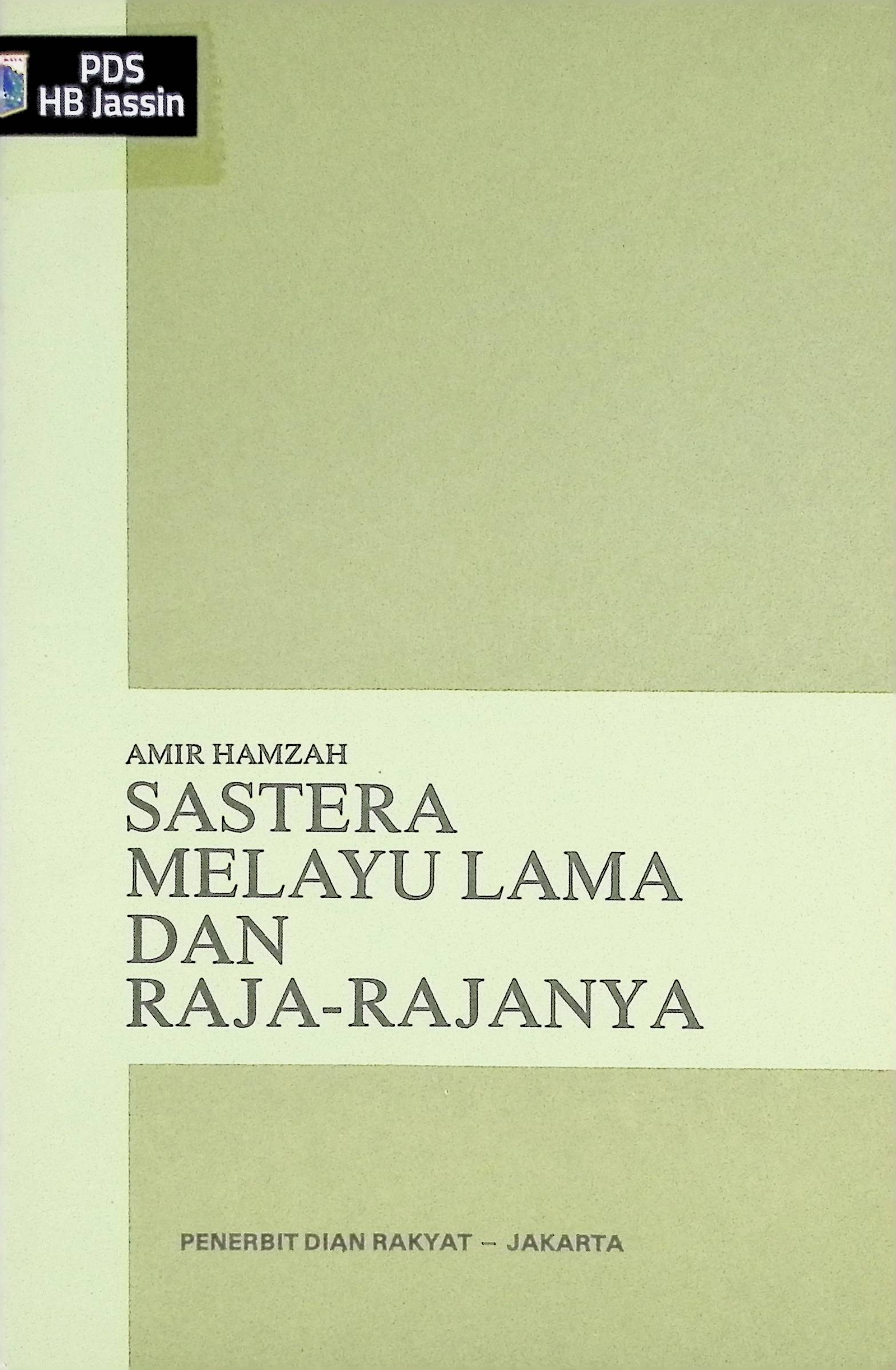 Sastera Melayu lama dan raja-rajanya