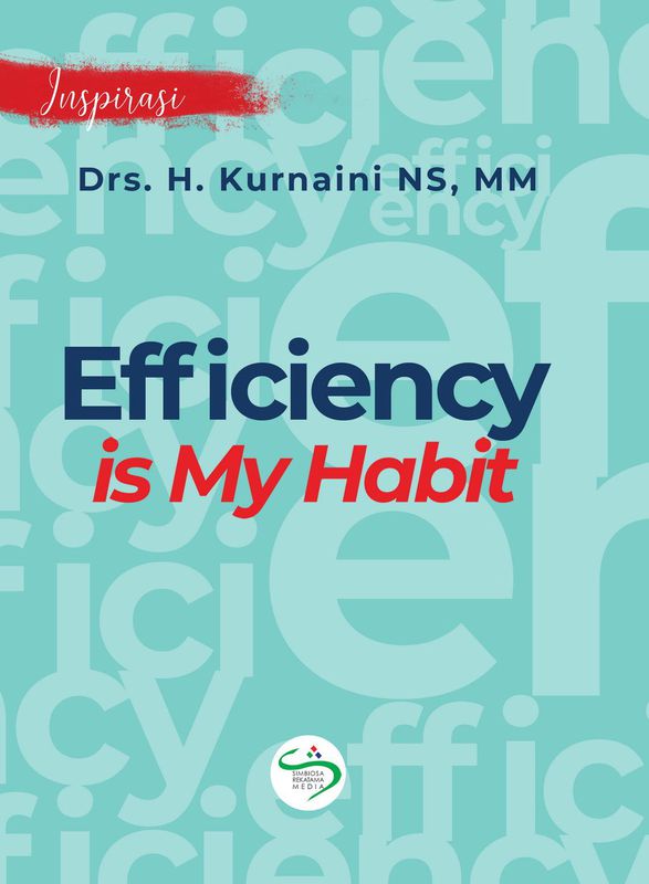 Efficiency is my habit