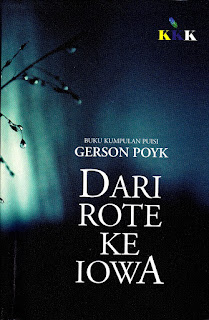 Dari Rote ke Iowa : buku kumpulan puisi