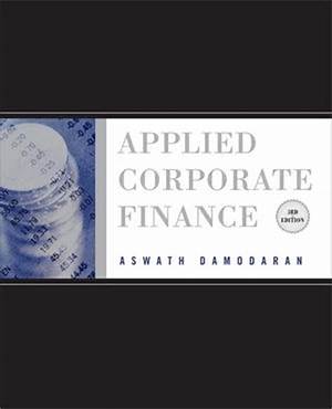 Applied corporate finance :  Third edition / Aswath Damodaran