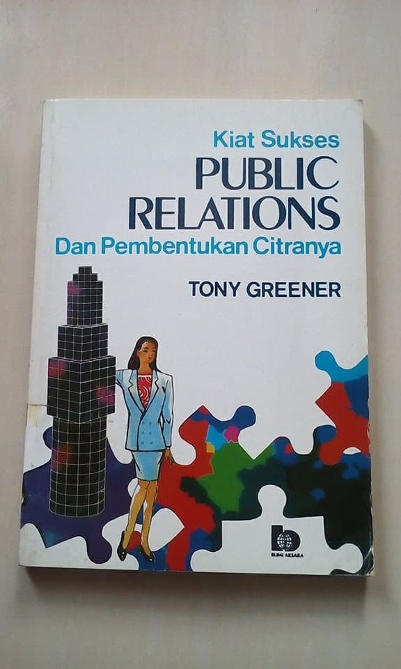 Kiat Sukses Public Relations dan Pembentukan Citranya