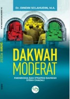 Dakwah moderat : paradigma dan strategi dakwah Syekh Gazali