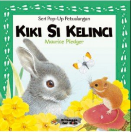 Seri Pop-Up Petualangan : Kiki Si Kelinci