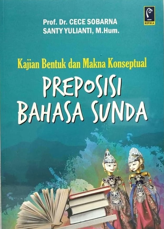 Kajian bentuk dan makna konseptual preposisi bahasa Sunda
