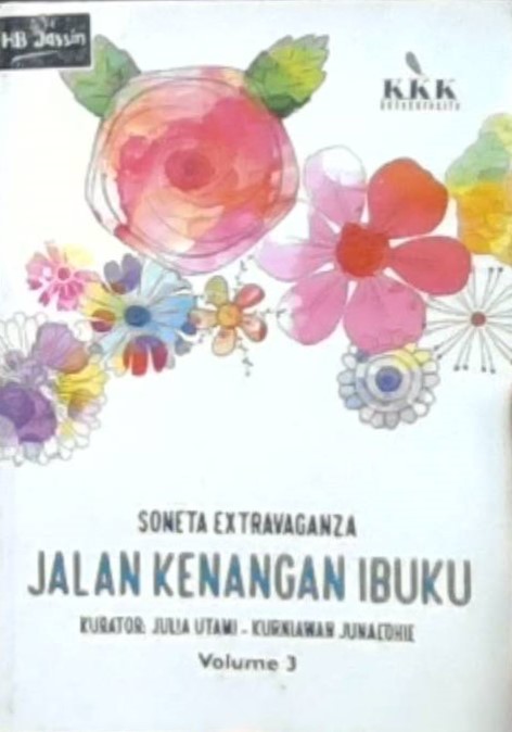 Soneta extravaganza : jalan kenangan ibuku Jilid 3