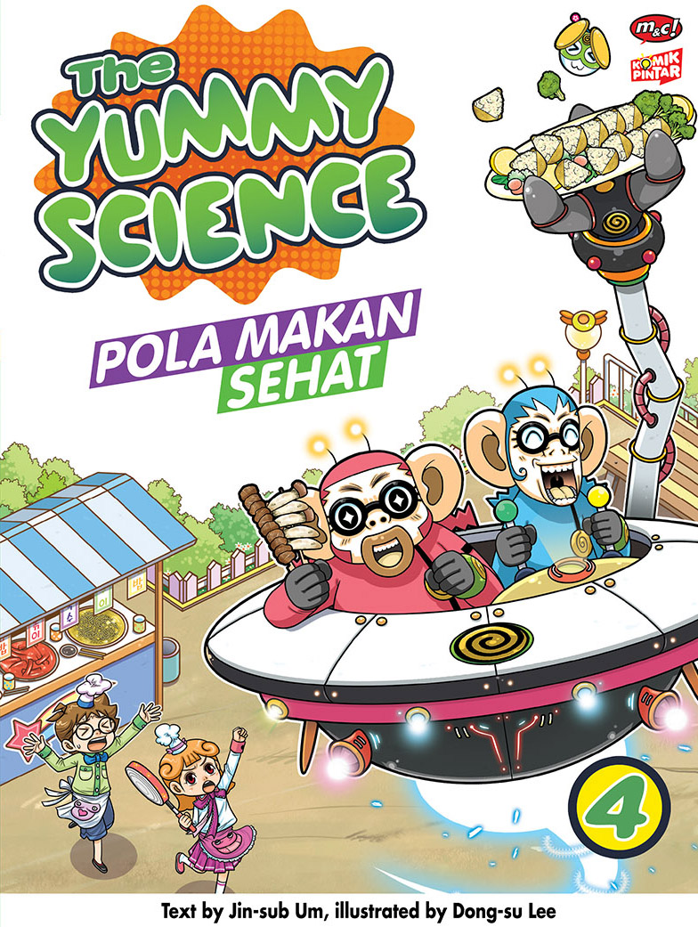 The yummy science 4 : pola makan sehat