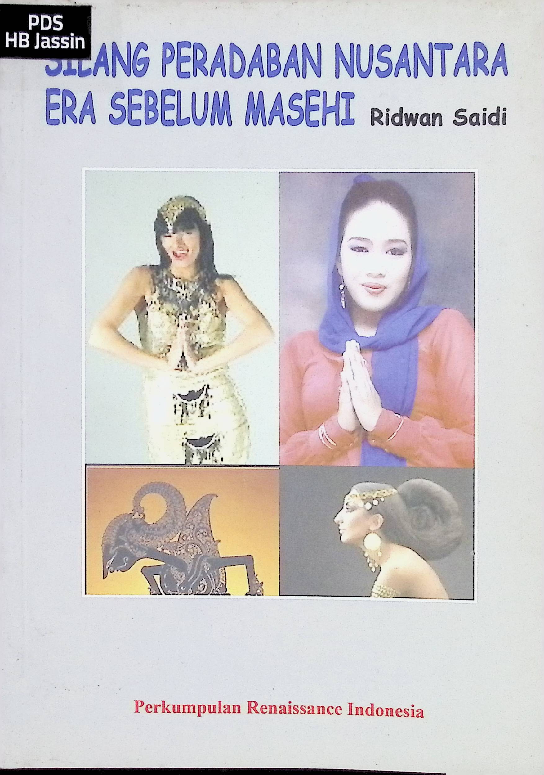 Silang Peradaban Nusantara Era Sebelum Masehi