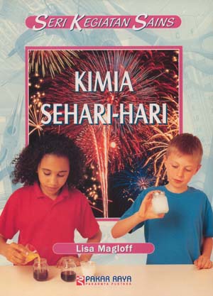 Seri Kegiatan sains vol.2 : Kimia sehari-hari