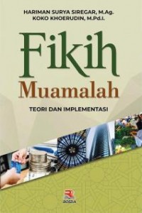 Fikih muamalah : teori dan impelementasi