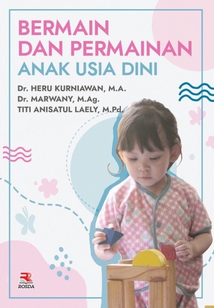 Bermain dan permainan anak usia dini