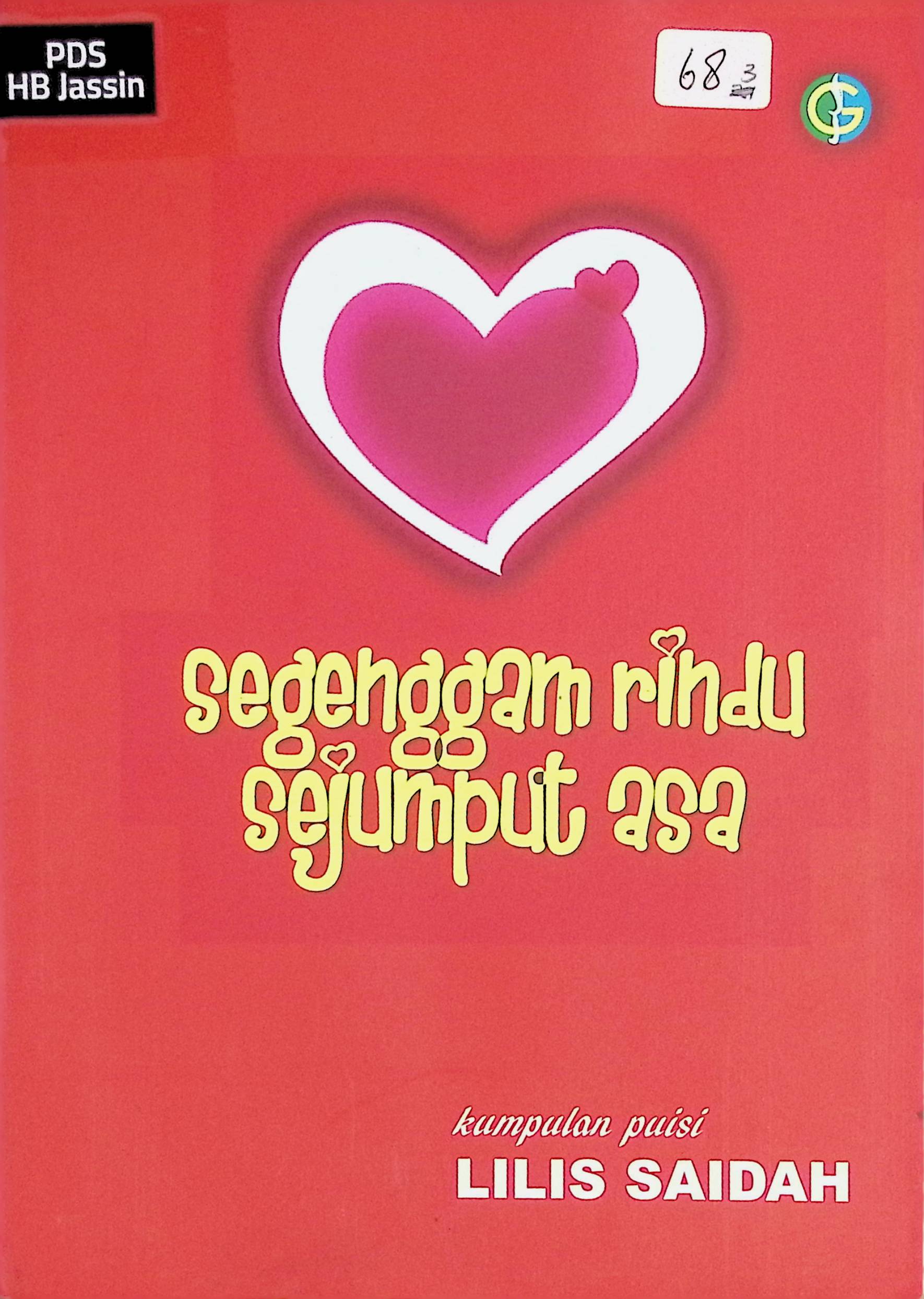Segenggam Rindu Sejumput Asa / Lilis Saidah