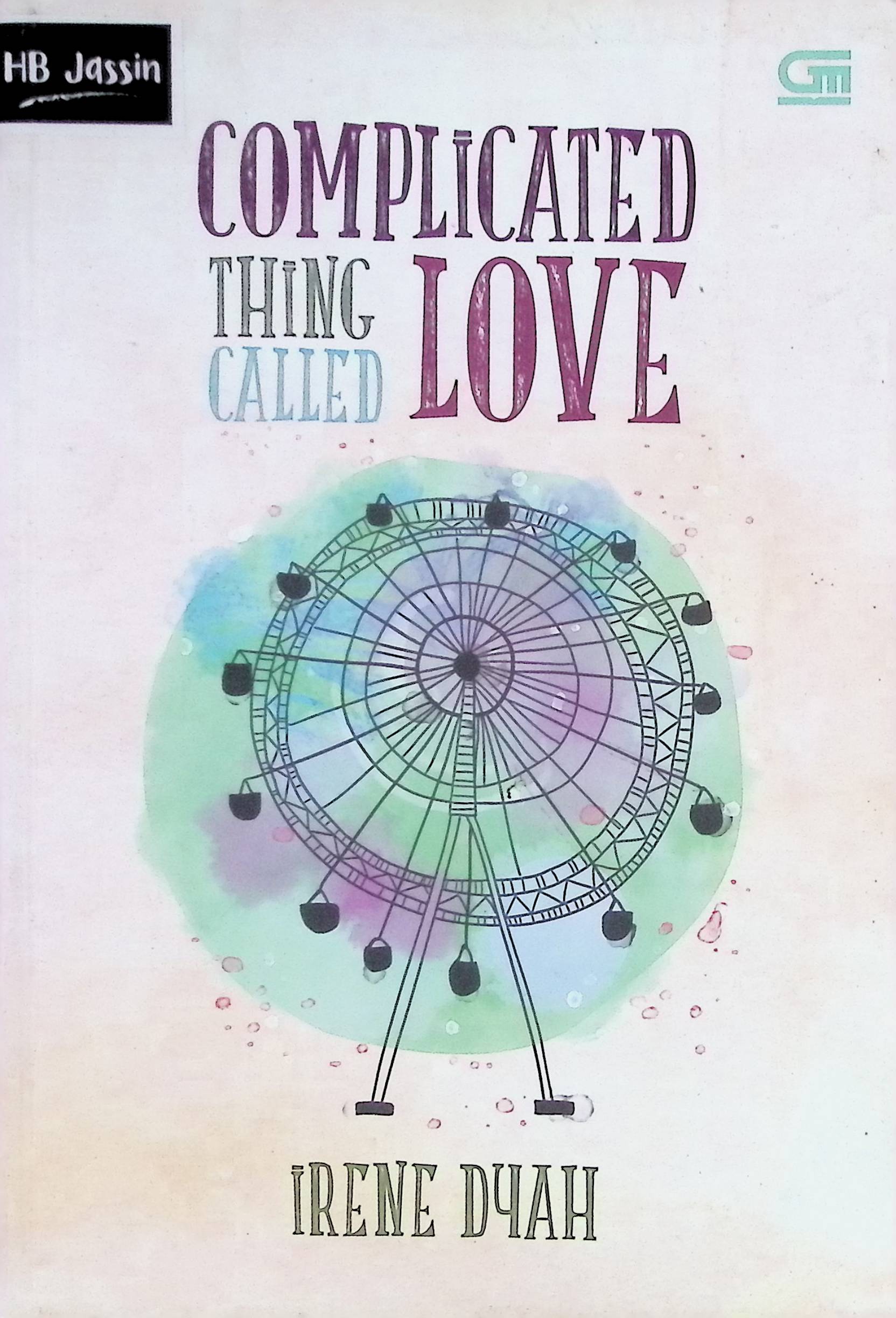 Complicated Thing Called Love / Irene Dyah