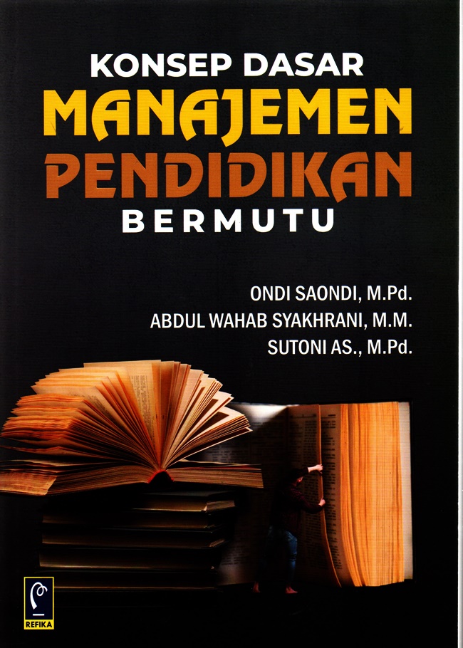 Konsep dasar manajemen pendidikan bermutu