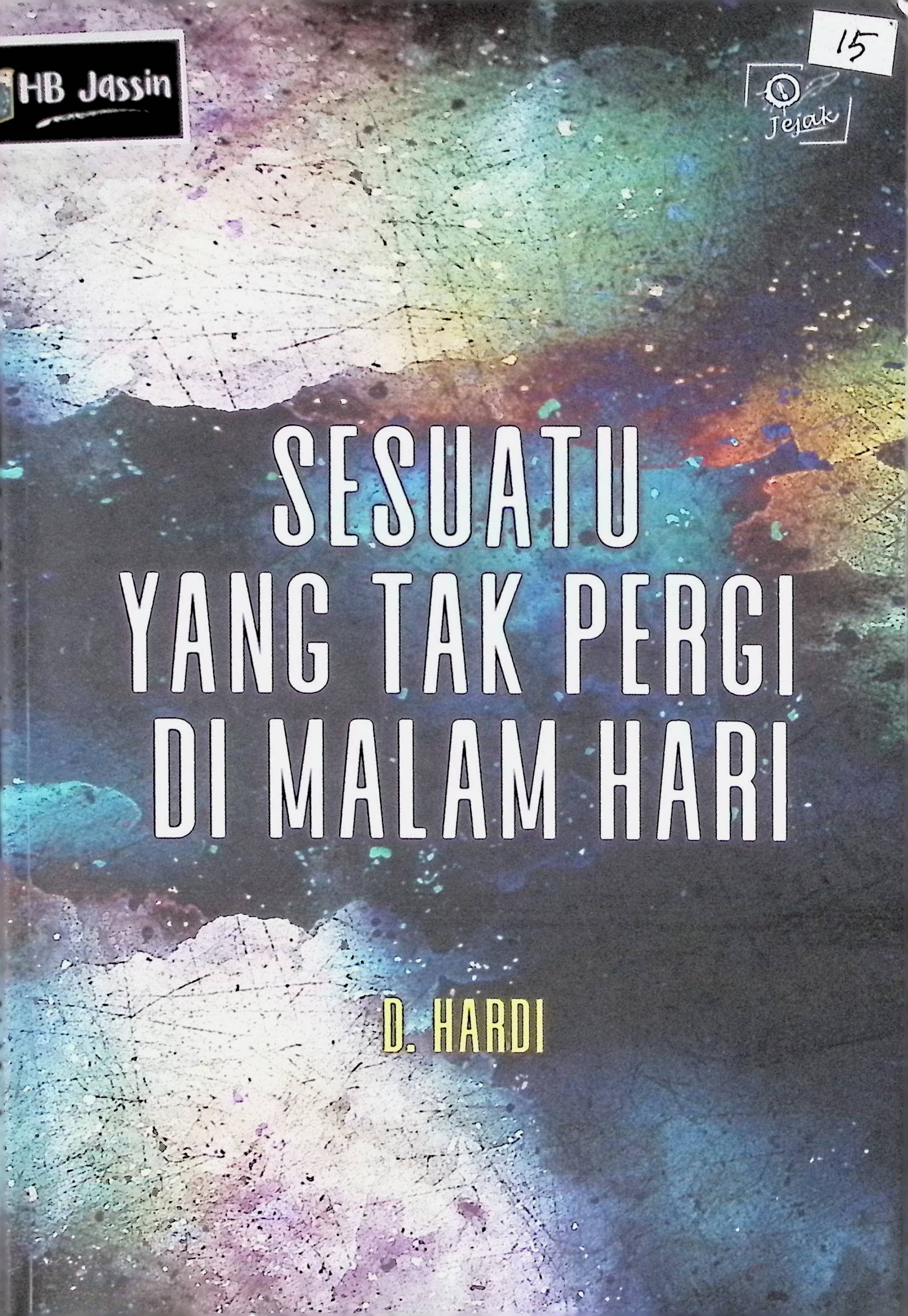 Sesuatu Yang Tak Pergi Di Malam Hari