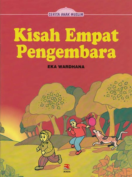 Kisah Empat Pengembara / Eka Wardhana