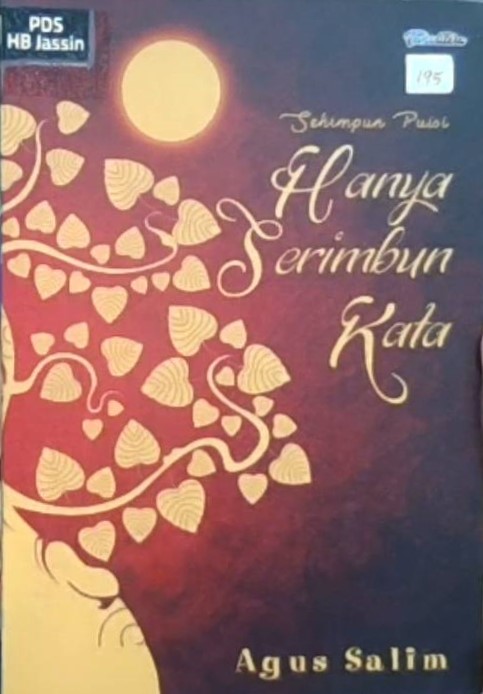 Hanya serimbun kata : sehimpun puisi